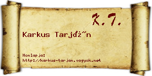 Karkus Tarján névjegykártya
